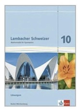 Mathe BW Klett Lambacher Schweizer Lösungsbu...