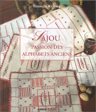 SAJOU, PASSION DES ALPHABETS ANCIENS (BEAUX LIVRES By Veronique Maillard *VG+*