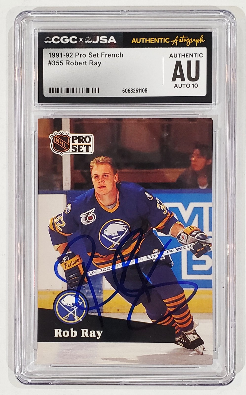 ROB RAY SIGNED 1991-92 PRO SET FRENCH CARD #355 CGC JSA AUTHENTIC AUTO 10 SABRES