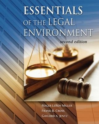 Legal Environment Gaylord A., Cross, Frank B., Miller, Roger LeRo