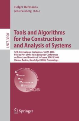 Tools And Algorithms for the Construction And Analysis of Systems : 12th Inte...