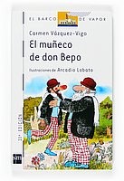 EL MUNECO DE DON BEPO (EL BARCO DE VAPOR BLANCA) (SPANISH By Carmen Vazquez-vigo