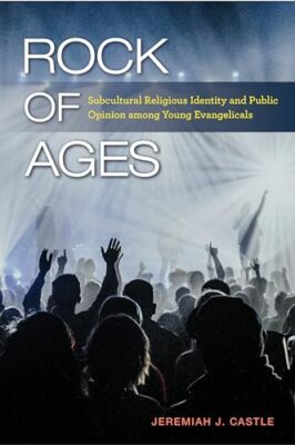 Rock of Ages: Subcultural Religious Identity and Public Opinion among Young ...