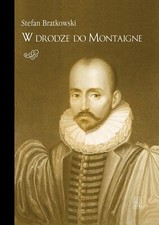 Stafan Bartkowiak - W Drodze Do Montaigne Polska Ksiazka Polish Book