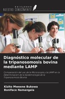 Kizito Mweene Bukowa (U. A.) | DiagnóStico Molecular De La Tripanosomosis...
