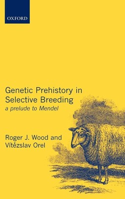 Roger J. Wood (u. a.) | Genetic Prehistory in Selective Breeding | Buch (2001)