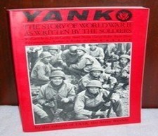 Yank: The Story of World War II As ..., "Yank" Magazine