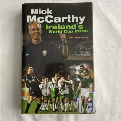 Mick McCarthy's World Cup Diary 2002 by Dervlin, Cathal Other book format Book