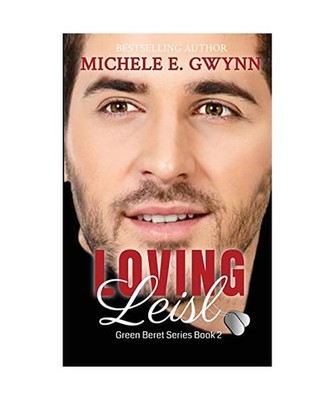 Loving Leisl, Michele E Gwynn
