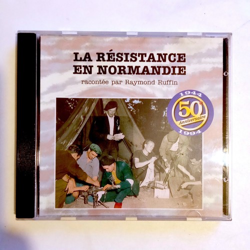 LA RÉSISTANCE EN NORMANDIE 1939-1944 : RAYMOND RUFFIN - CD - ÉD ...
