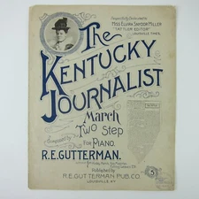 Sheet Music The Kentucky Journalist R.E. Gutterman Elvira S. Miller Antique 1897