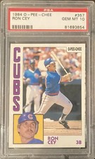 1984 O-PEE-CHEE #357 RON CEY PSA 10 CUBS