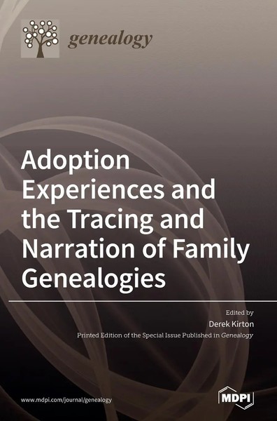 Kirton Derek | Adoption Experiences And The Tracing And Narration Of Family...-image