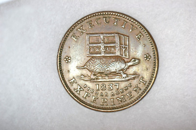 1837 Hard Times Token- Executive Experiment- Lovely AU/BU | eBay