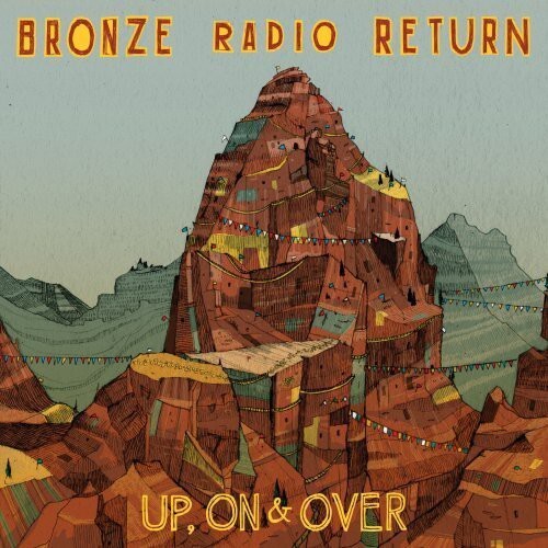 Audio Cd Bronze Radio Return - Up On & Over