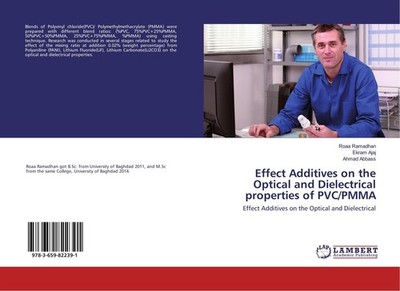 Effect Additives on the Optical and Dielectrical properties of PVC/PMMA Roaa Ram