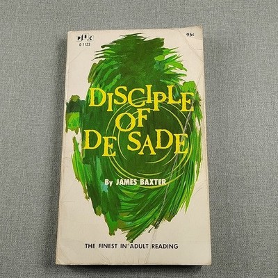 Disciple Of De Sade By James Baxter 1967 Vintage Paperback Book PEC Giant