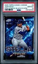 2025 Topps Cosmic Chrome Stellanova Juan Soto Black Eclipse Ref /10 PSA 10