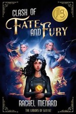 Clash of Fate and Fury by Menard, Rachel [Paperback]