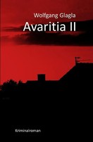 Wolfgang Glagla | Avaritia II | Taschenbuch | Deutsch (2017) | 172 S. | epubli