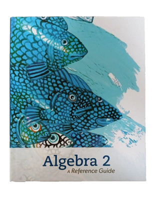 Algebra 2 A Reference Guide K12 Stride Summit Curriculum Hardcover Total 573 pgs