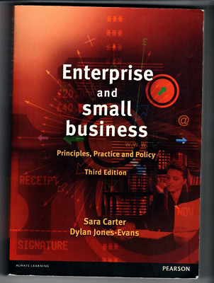 Enterprise and Small Business: Principles, Practice and Policy Third Edition