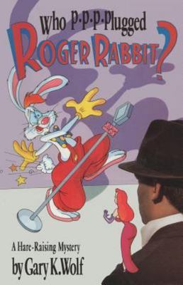 Who P-p-p-plugged Roger Rabbit?, Paperback by Wolf, Gary K., Brand New, Free ...