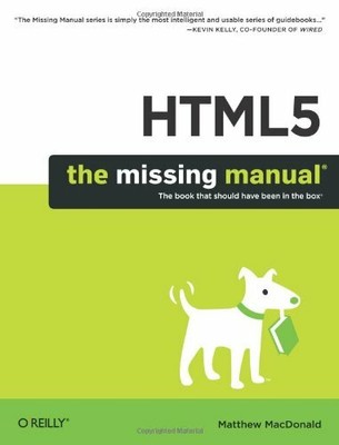 HTML5: The Missing Manual by Matthew MacDonald 1449302394 FREE Shipping