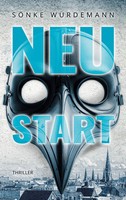 Neustart SöNke WüRdemann Taschenbuch 314 S. Deutsch 2024 Books On Demand Gmbh
