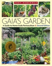 Gaia's Garden: A Guide to Home-Scale Permaculture (Paperback or Softback)