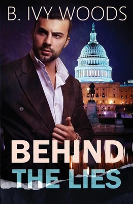 B. Ivy Woods | Behind The Lies | Taschenbuch | Englisch (2021) | Bretagey Press