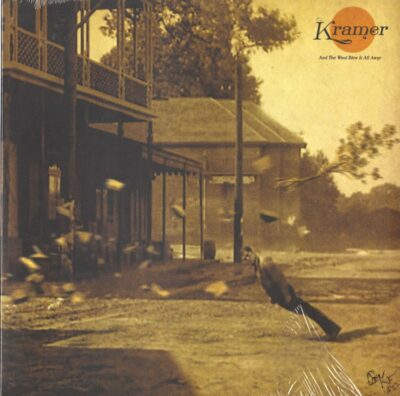Kramer   And The Wind Blew It All Away   Vinyl, LP, Exclusive, Signed, NEW