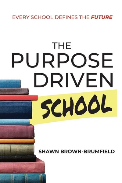 Shawn Brown-Brumfield | The Purpose Driven School | Taschenbuch | Englisch-image