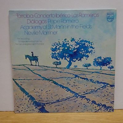 9500 749 TORROBA Concerto Iberico LOS ROMEROS  MARRINER PHILIPS STEREO LP EX+