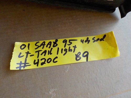 2001 saab 95 9-5 left driver side rear tail light tail lamp taillight 420c b9 - Picture 7 of 7