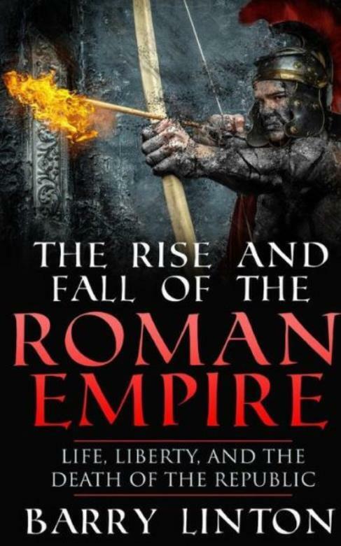  Empire: A New History of the World: The Rise and Fall