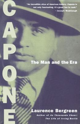 Capone : The Man and the Era by Laurence Bergreen (1996, Trade Paperback)
