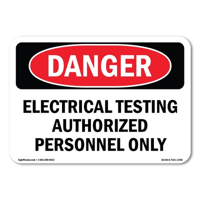 Electrical Testing Authorized Persons Only ANSI Danger Sign Metal Plastic Decal