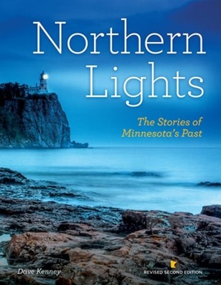 Northern Lights Revised Second Edition: The Stories of Minnesota's Past: Used