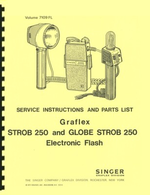 Graflex Graflite Strob 250 and Globe Strob 250 Service & Repair Manual Reprint