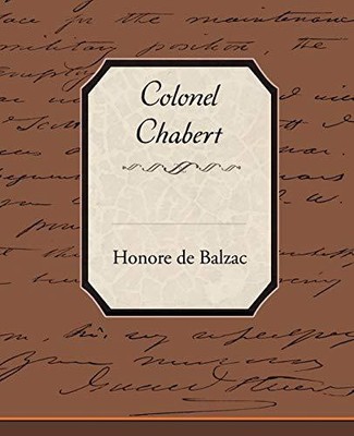 Colonel Chabert von De Balzac Honore 9781605975405 NEU Taschenbuch
