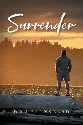 Surrender - paperback Baunsgard, Don