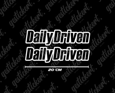 2x 20 cm Daily Driven Aufkleber Sticker Decal Auto Tuning Car Schriftzug JDM