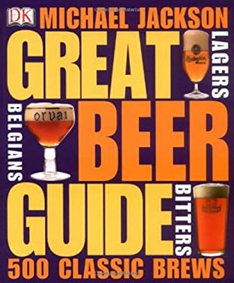 Großartige Beer Guide : The World's 500 Best Beers Taschenbuch Michael J