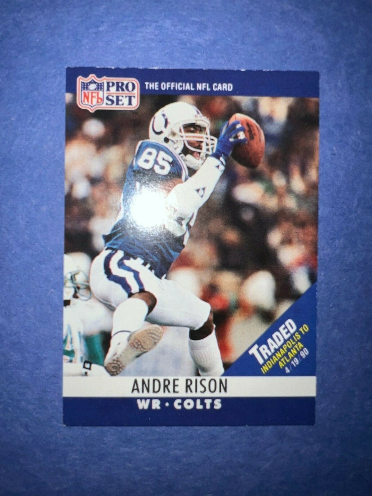 1990 PRO SET FOOTBALL CARD ANDRE RISON TRADED REDEMPTION CARD COLTS NFL ...