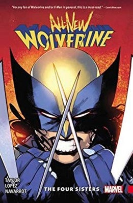 All-New Wolverine Vol. 1 : The Four Sisters Paperback Tom Taylor