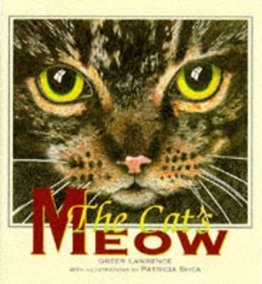 The Cat's Meow (Expressions) by Lawrence, Greer 1577170202 FREE Shipping