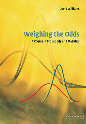 Weighing the Odds A Course in Probability and Statistics Williams Paperback