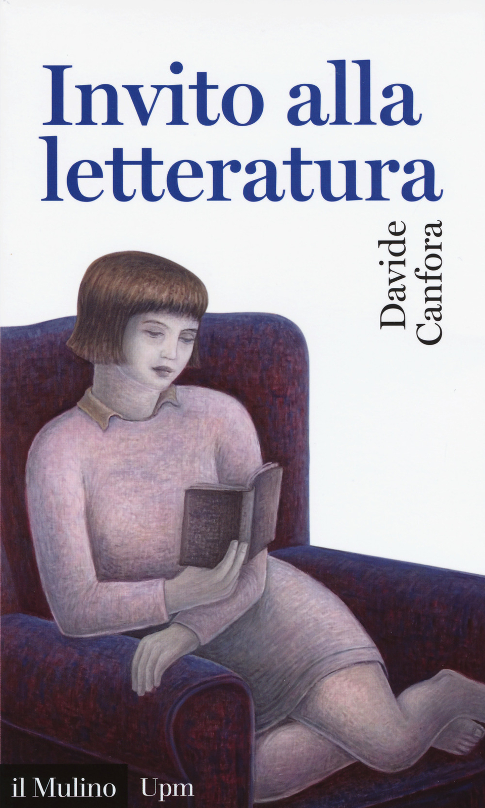 Libri Davide Canfora - Invito Alla Letteratura