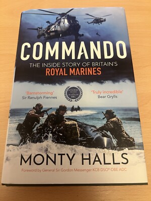 Commando: The Inside Story of Britain Royal Marines - Halls, Monty